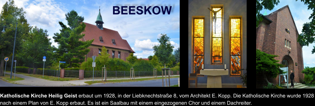 BEESKOW Katholische Kirche Heilig Geist erbaut um 1928, in der Liebknechtstraße 8, vom Architekt E. Kopp. Die Katholische Kirche wurde 1928 nach einem Plan von E. Kopp erbaut. Es ist ein Saalbau mit einem eingezogenen Chor und einem Dachreiter.